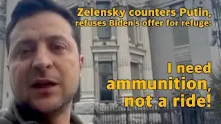 Defiant Zelensky counters Putin and refuses Biden's support to flee: I need ammunition, not a ride!