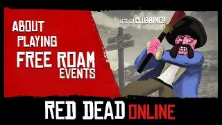 About Playing Free Roam Events | Red Dead Redemption 2 Online