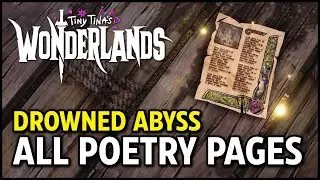 All Poetry Pages: Drowned Abyss - Tiny Tina's Wonderlands