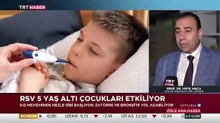 Prof Dr Vefik ARICA, RSV aşısı yerine RSV antikor uygulanır hemen hızlı koruma sağlar..