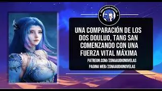 Douluo : Comparando los Dos Douluo, comienza la forma de vida definitiva de Tang San | Patreon