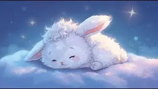 Cute Bunny Sleep Music – Peaceful and Relaxing