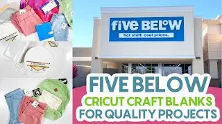 😳 FIVE BELOW CRICUT CRAFT BLANKS FOR QUALITY PROJECTS 😳