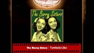 The Barry Sisters &ndash; Tumbala Lika