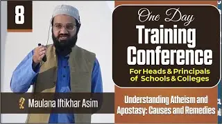 Understanding Atheism & Apostasy: Reasons & Solutions @AasimIftekhar #school #training #management