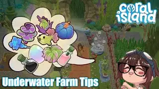 (Coral Island) Things To Know About Underwater Farm Crops (ver. 1.1)