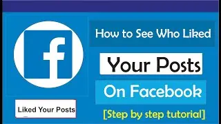 How to See Who Liked your Post on Facebook