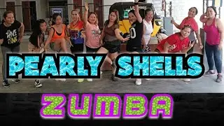 Pearly Shells Zumba Remix/ Zumbaes 