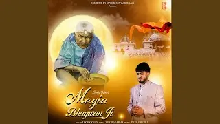 Mayia Bhagwan Ji