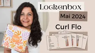 Curl Flo aus der Lockenbox Mai 24 ~ Mousse-Gel-Mousse oder doch besser Gel-Mousse Gel?