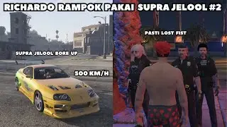 RICHARDO RAMPOK PAKAI SUPRA JELOOL LAGI...!!! - GTA V ROLEPLAY