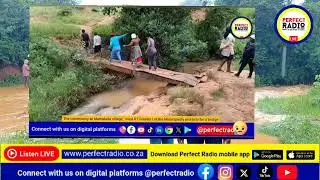Mamakata bridge swept away due overflowing Molototsi river 