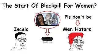 The Start Of Blackpill For Women? Pretty Privilege?