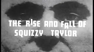 The Rise and Fall of Squizzy Taylor (Screener)