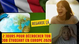 Comment trouver ton job Etudiant en 2 jours en France, Europe 2026