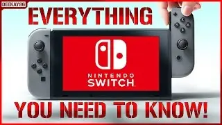 NINTENDO SWITCH | EVERYTHING YOU NEED TO KNOW! (Nintendo NX Reveal)