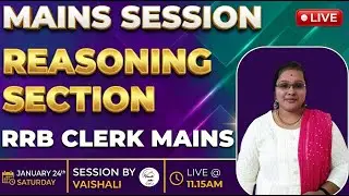 IBPS RRB CLERK MAINS | DAY - 26 | REASONING EXACT EXAM LEVEL QUESTION | BY VAISHALI