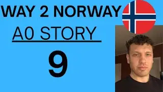 Learn Norwegian - Beginner Story A0 Part 9