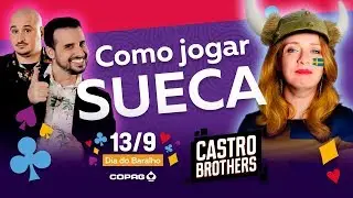 COMO JOGAR SUECA - Dia do Baralho 2018 - Castro Brothers