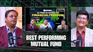 Best performing Mutual Fund kese choose krte hai? | Secrets of Wealth Creation & Financial Freedom