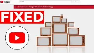 How To Fix YouTube Signing In Issue Sorry, Something Went Wrong! Our Tubes Must Be Clogged