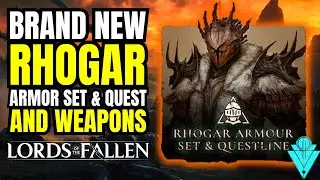 Lords Of The Fallen New Rhogar Armor Set and Weapons. General Engstrom Gear And Questline Guide!
