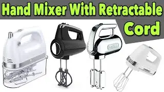 Best Hand Mixer With Retractable Cord