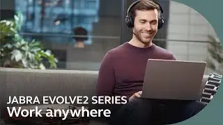 Work Anywhere with Evolve2 | Jabra