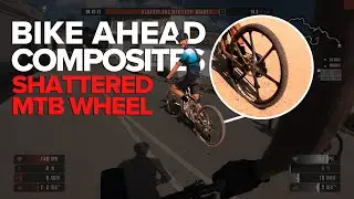 Композиты Bike Ahead сломали колесо MTB &mdash; ABC 2023
