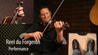 Reel du Forgeron - Québécois Fiddle Lesson by André Brunet