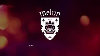 Bienvenue à Melun !