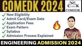 COMEDK 2024 Exam Date | BTech Entrance Exam 2024 | Application Form, Ragistraion Date |JEE Main 2024