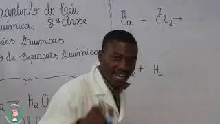 Aula de Química da 8ª Classe - reacções químicas e  acerto de equações químicas