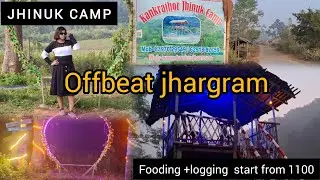 Offbeat Jhargram II kakrajhor Jhinuk Camp II Weekend destination II