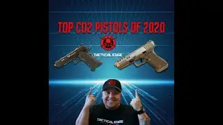 Little Gas, Big Bang - Our Top 5 CO2 Pistols (2020 Edition)
