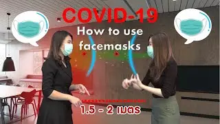 Prevent COVID-19: how to use a facemask การใส่และถอดหน้ากากประเภทต่างๆ