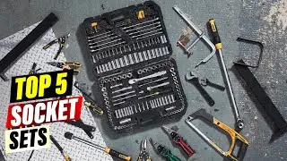 Top 5 Socket Sets : Best For Ever!