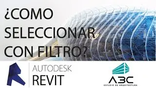 ¿Como seleccionar con filtro en Revit?