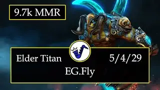 Elder Titan Dota 2 - EG.Fly - 5/4/29 - Soft Support / Pos 4 - Patch 7.29d - Dota 2 Replay