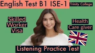 Trinity College London - ISE-1 (B1) Integrated Speaking and Listening|| Full Mock Test || UKVI 2024