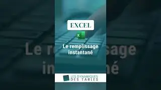 Remplissage automatique dans Excel avec la formule CTRL + E