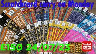 Scratchcard carry on Monday &pound;150 Start 24/07/23