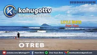 KAHUGOT OTREB'S STORY PART 2 (2023) | Little Berto