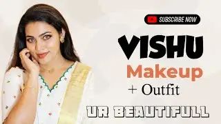 🌸🌸VISHU MAKEUP LOOK +Plus OUTFIT🌸🌸