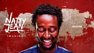 Natty Jean - Imagine (New Album (Full) Mixtape) By DJLass Angel Vibes (December 2018)