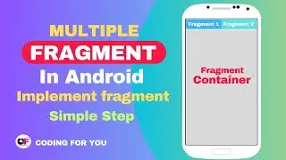 Multiple Fragments in android | Fragments using Frame Layout in Android Studio