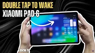 How to turn on Double Tap to wake on Xiaomi Pad 6