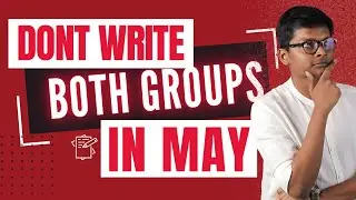 Don't Write BOTH Groups in May 26 Exams - CA Inter - CA Final