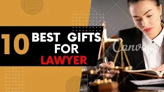 Best 10 gift ideas for lawyer