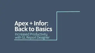 Apex 30 Minute Thursday / Increased Productivity with GL Report Designer